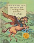 C.S. Lewis - The Magician's Nephew Special read-aloud edition