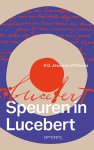 Ulli Jessurun d'Oliveira - (1) Speuren In Lucebert