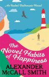 Alexander McCall Smith 213323 - The Novel Habits of Happiness Isabel Dalhousie 10
