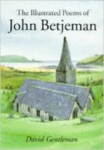 Betjeman / Gentleman, David (watercolours) - THE ILLUSTRATED POEMS OF JOHN BETJEMAN