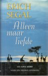 Segal, Erich - Alleen maar liefde