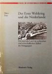 Marc Frey - Der Erste Weltkrieg Und Die Niederlande