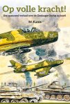 Kanis, M. - Kanis, M.-Op volle kracht! (nieuw)