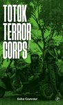 Eelco Couvreur 282149 - Totok Terror Corps