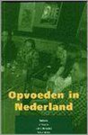  - Opvoeden in Nederland