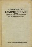 SCHERMERHORN, PROF. IR. W. / STEENIS, IR. H..J. VAN - Leerboek der landmeetkunde voor het middelbaar en hoger technisch onderwijs en voor de praktijk