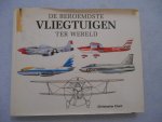 CHANT, CHRISTOPHER - De beroemdste vliegtuigen ter wereld CHANT, CHRISTOPHER - De beroemdste vliegtuigen ter wereld