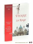 Tharaud, Jerome & Jean. - Vienne La Rouge [ reprint/ facsimile 1934 ].