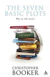 Christopher Booker 86221 - Seven Basic Plots Why We Tell Stories
