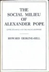 Erskine-Hill, Howard - The Social Milieu of Alexander Pope