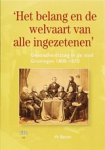BARON, W. - Het belang en de welvaart van alle ingezetenen