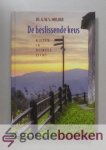 Mulder, Ds. G.W.S. - De beslissende keus --- Kiezen in Bijbels licht