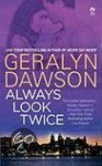Geralyn Dawson - Always Look Twice