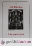 Bonefaas, Jan - 9 Koraalvoorspelen *nieuw* Bonefaas, Jan - 9 Koraalvoorspelen *nieuw*