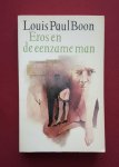 boon, louis paul - eros en de eenzame man (serie: grote abc 365) boon, louis paul - eros en de eenzame man (serie: grote abc 365)