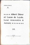 Hymans, Henri - Albert D rer et Lucas de Leyde. Leur rencontre   Anvers