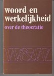 Aalders, P.F. Th. / A.A. van Ruler - Woord en werkelijkheid -  een bundel opstellen in dankbare nagedachtenis aan Prof. dr. A.A. van Ruler