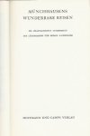 Divers auteurs - Münchhausens wunderbare Reisen. Die phantastischen Geschichten des Lügenbarons und seiner Nachfolger