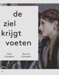 Campert, Remco en Cleo Campert - De ziel krijgt voeten