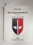 Fast, Niko: - Das Jagdgeschwader 52 : IV. Band :
