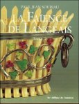 Souriau, Paul - LA FAIENCE DE LANGEAIS. ou le destin des boissimon gentilshommes angivins; volume 2 / tome 2 suel.