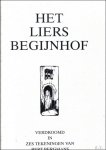 CROKAERTS, Cristina/KONINKLIJKE BIBLIOTHEEK ALBERT I. - HET LIERS BEGIJNHOF. VERDROOMD IN ZES TEKENINGEN VAN BERT BERGMANS EN EEN GEDICHT DOOR GUY CRAENEN.