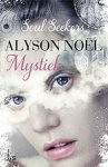 Alyson Noel - Soul seekers 3 - Mystiek