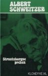Schweitzer, Albert - Straatsburgse preken