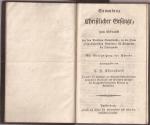 Ebersbach, C.H. - Sammlung Christlicher Gesänge, zum Gebrauch bey dem Deutschen Gottesdienste, in den Evangelisch-Lutherischen gemeinen, im königreiche der Niederlande