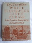 Ysselsteyn, Dr. G.T. van - White figurated linen damask from the 15th to the beginning of the 19th century