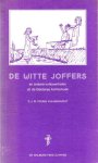 D.J.W. Teding van Berkhout - De Witte Joffers