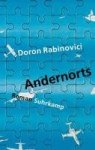 Rabinovici, Doron - Andernorts
