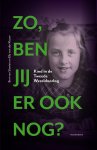 Bert van Slooten, Elly van der Klauw - Zo, ben jij er ook nog? Kind in de Tweede Wereldoorlog