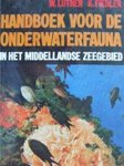 Wolfgang Luther & Kurt Fiedler - Handboek voor de onderwaterfauna in het Middellandse zee-gebied