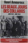 Henri Amoureux - Les Beaux Jours Des Collabos