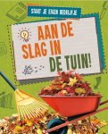 Amy Jane Leavitt - Aan de slag in de tuin! / Start je eigen bedrijfje