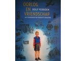 Dolf Verroen - 0orlog en Vriendschap