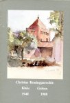 Aelfers, Gus / Jan Segeren / Wim Cobben / Louis Eussen / Arthur Schrijnemakers - Christus / Koningparochie Kluis 1948 Geleen 1988