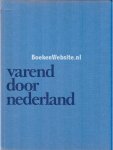 Kramer, Jaap A.M. - Bruijn Wim de - Varend door Nederland