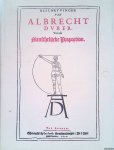 Dürer, Albrecht - Beschryvinghe van Albrecht Dürer van de menschelijcke proportion: begrepen in vier onderscheyden boecken