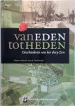 [Red.] Paul Brood - Van Eden tot heden Geschiedenis van het dorp Een