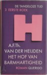 A.F.T. van der Heijden - Het Hof van Barmhartigheid De Tandeloze Tijd 3 - eerste boek