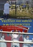 Lyan de Roos-Römkens 248707 - Vechten voor ouderen in de coronacrisis Notities van een specialist ouderengeneeskunde in een jaar van hoop en vrees
