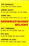  - SHOWBIZFIGUREN Belicht  - Andries Blitz- aandacht voor: SONNEVELD, RITA REYS, LEEN JONGEWAARD, TOON HERMANS, SHAFFY, FONS JANSEN, ALBERT MOL, JASPERINA DE JONG, ANSJE VAN BRANDENBERG, JENNY AREAN, GERT en HERMIEN, HEINTJE