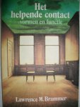 Brammer, Lawrence M. - Het helpende contact, vormen en functie