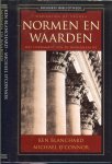 Blanchard Ken  en Michael O Connor   Vertaling Pim van Tol  en  Omslagontwerp Jan  de Boer  Omslag illustraties Tony Stone - Normen en waarden  ..  Het fundament van de onderneming