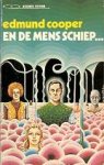 Cooper, Edmund - En de Mens schiep...