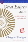 Chogyam Trungpa 46168 - Great Eastern Sun