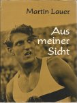 Lauer, Martin - Aus meiner Sicht