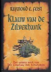 Raymond E. Feist, Russell - Het Conclaaf Der Schaduwen 001 Klauw Van De Zilverhavik